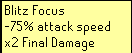 Blitz Focus